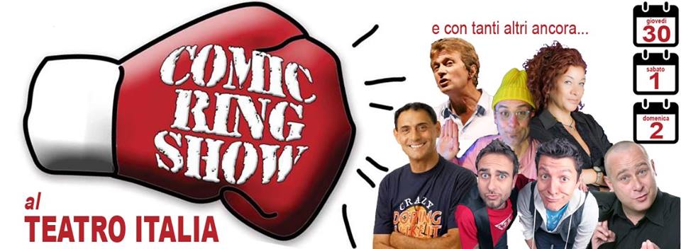 Comic Ring Show al Teatro Italia