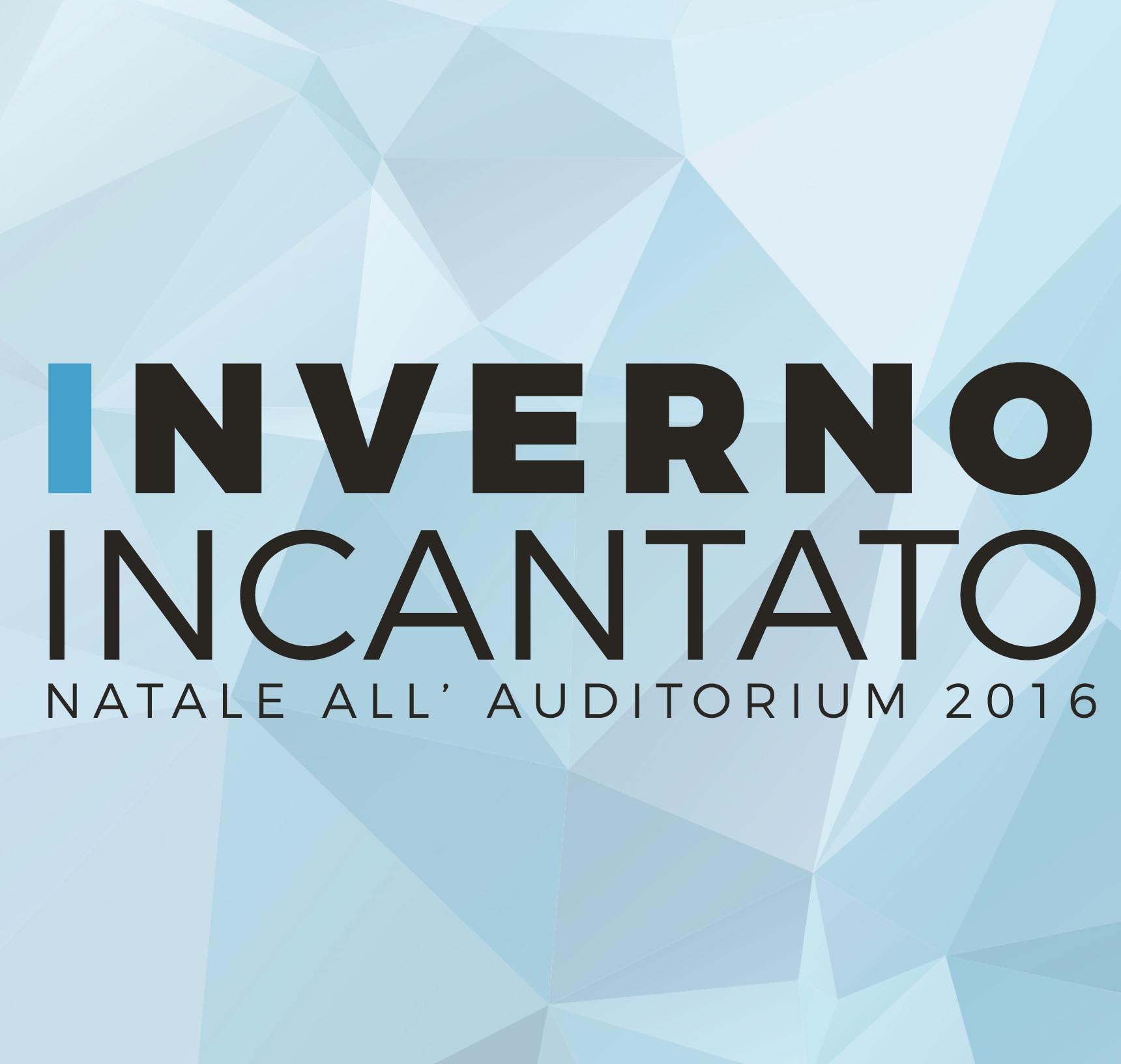 NATALE ALL’AUDITORIUM – INVERNO INCANTATO